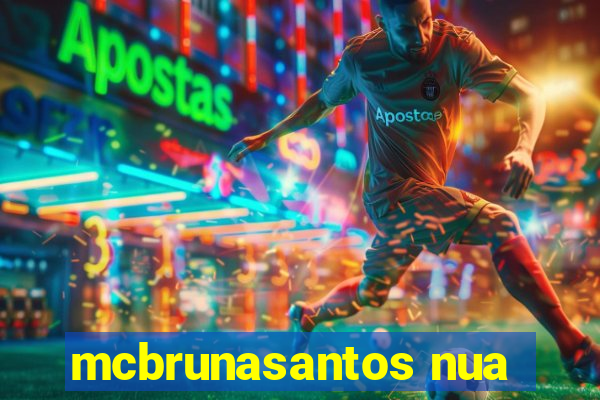 mcbrunasantos nua